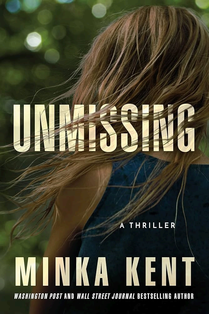 Unmissing by Minka Kent — book cover