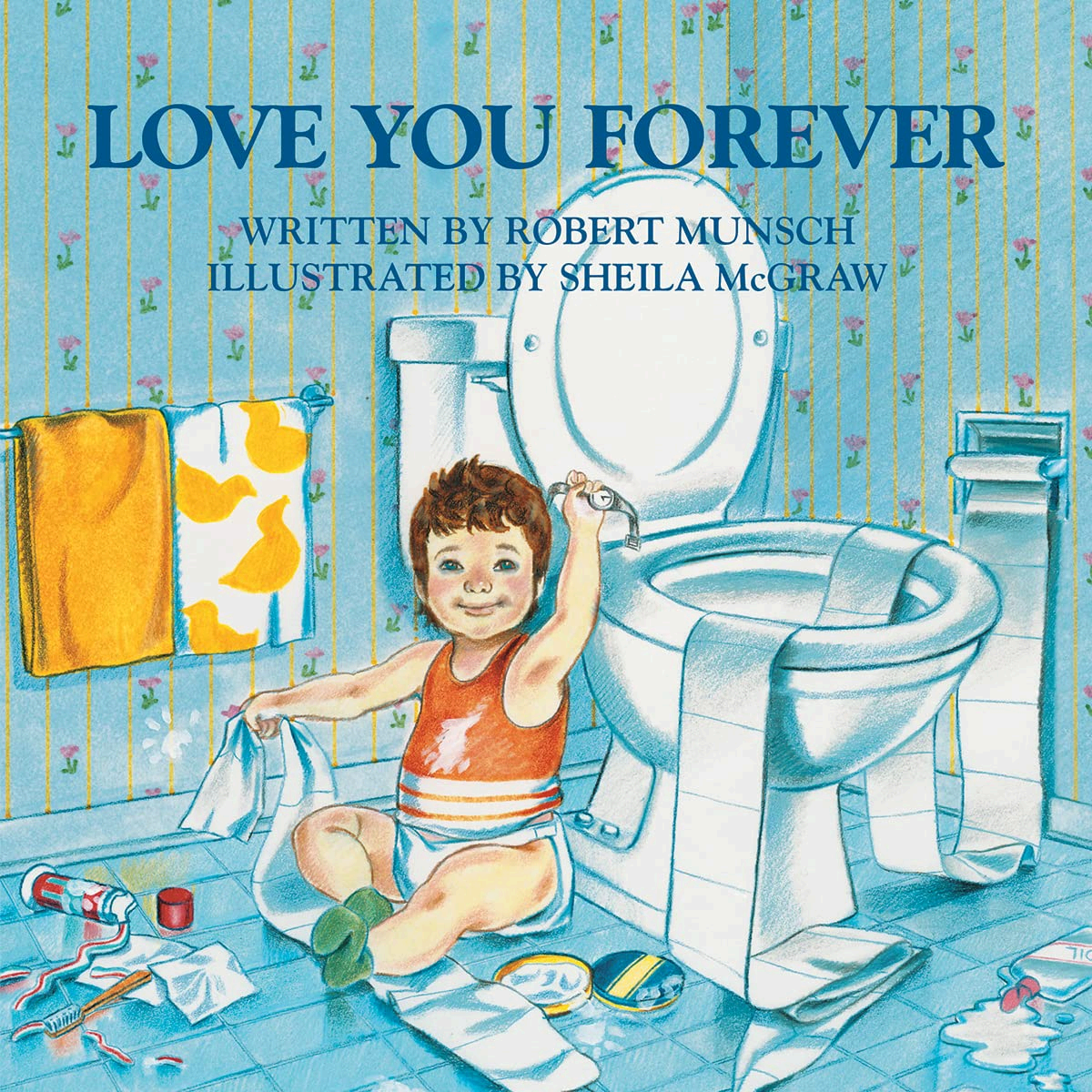 Love You Forever by Robert Munsch — book cover